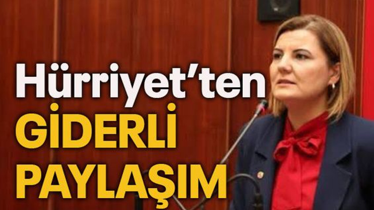 Hürriyet’ten giderli paylaşım
